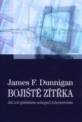 kniha Bojiště zítřka tváří v tvář globální hrozbě kybernetického terorismu, Baronet 2004