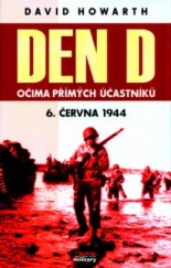 kniha Den D očima přímých účastníků 6. června 1944, Jota 2004