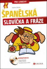 kniha Španělská slovíčka a fráze pro lenochy, CPress 2011