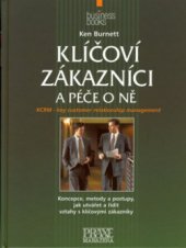 kniha Klíčoví zákazníci a péče o ně, CPress 2002