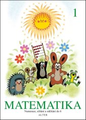 kniha Matematika 1 Numerace, sčítání a odčítání do 6, Alter 2017