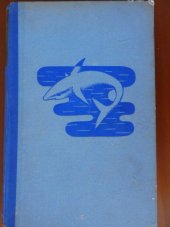 kniha Tygři hlubin dobrodružství lovce žraloků, Orbis 1941