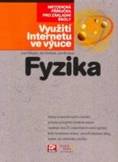 kniha Fyzika Využití interentu ve výuce, CP Books 2005