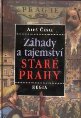 kniha Záhady a tajemství staré Prahy, Regia 2002