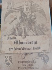 kniha Album krojů pro dobové oblékání loutek, A. Münzberg 1937