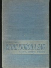 kniha Země fjordů a ság Dánsko, Norsko, Švédsko, Orbis 1940