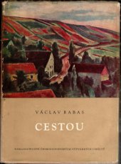 kniha Cestou stati a zápisy, Nakladatelství československých výtvarných umělců 1958