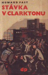 kniha Stávka v Clarktonu, Družstevní práce 1951