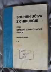 kniha Souhrn učiva z chirurgie učební text pro střední zdravotnické školy, Slaný 1991