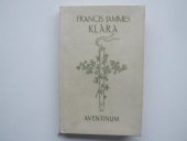 kniha Klára D' Ellébeuse, čili, Historie dívky ze zašlých dob, Ot. Štorch-Marien 1925