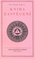 kniha Kniha zasvěcení, Trigon 1991