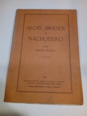 kniha Alois Jirásek a Náchodsko, Učitelská Jednota Komenský 1926