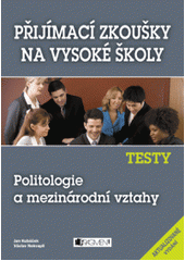kniha Politologie a mezinárodní vztahy testy, Fragment 2008