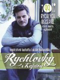 kniha Rychlovky s Kajdou 99 rychlých receptů, které musíte vyzkoušet, XYZ 2015