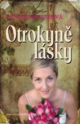 kniha Otrokyně lásky, Erika 2011