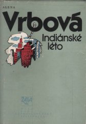 kniha Indiánské léto, Československý spisovatel 1986