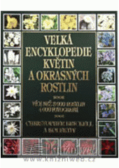 kniha Velká encyklopedie květin a okrasných rostlin, Ikar 2000