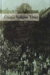 kniha Čtení o Velkém Týnci, Jan Machovský 2007