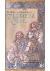 kniha Runové čepele Kniha třetí, - Zlomená čepel - trilogie., Wales 2002