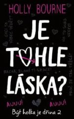 kniha Je tohle láska?, #booklab 2018