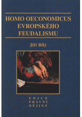 kniha Homo oeconomicus evropského feudalismu, VIP Books 2007