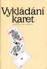 kniha Vykládání karet (příručka pro každého), Borgis 1991