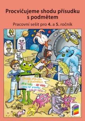 kniha Procvičujeme shodu přísudku s podmětem Pracovní sešit pro 4.a 5. ročník, Nakladatelství Nová škola Brno 2025
