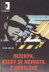 kniha Inženýr, který se nevrátil z dovolené, Naše vojsko 1984