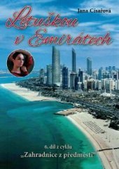 kniha Letuškou v Emirátech Zahradnice z předměstí 6., HRG 2021