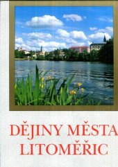 kniha Dějiny města Litoměřic, Město Litoměřice 1997
