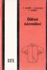 kniha Oděvní názvosloví [pro střední odborná učiliště a střední průmyslové školy oděvní], SPN 1985