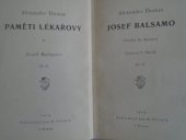 kniha Paměti lékařovy  Díl II. - Josef Balsamo II., Jos. R. Vilímek 1929