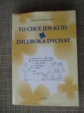 kniha To chce jen klid a zhluboka dýchat, Adonai 2001