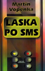 kniha Laska po SMS, Práh 2001