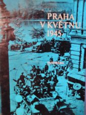 kniha Praha v květnu 1945, Panorama 1985