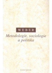 kniha Metodologie, sociologie a politika, Oikoymenh 1998