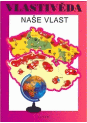 kniha Vlastivěda. naše vlast, Alter 1998