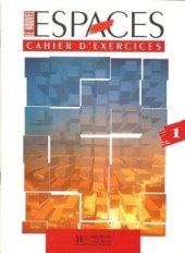 kniha Le nouvel Espaces 1 Cahier d’exercices, Hachette 1995