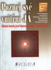 kniha Poznej své vnitřní JÁ, Fragment 2002