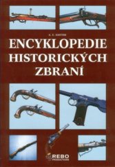 kniha Encyklopedie historických zbraní, Rebo 2002
