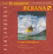 kniha Ve znamení Berana [21. březen - 20. duben] : cesta rozhodnosti, Vyšehrad 2004