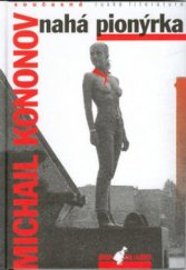 kniha Nahá pionýrka, Bonguard 2002