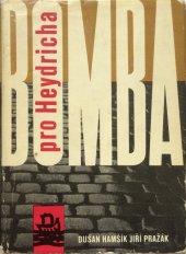 kniha Bomba pro Heydricha, Mladá fronta 1965