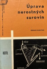kniha Úprava nerostných surovin učeb. text pro 2., 3. a 4. roč. stř. prům. škol hornických a příruč. pro stř. techn. kádry v rudných i uhelných úpravnách, briketárnách a koksovnách, SNTL 1963