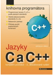 kniha Jazyky C a C++ kompletní průvodce, Grada 2011