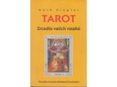 kniha Tarot zrcadlo vašich vztahů : příručka k tarotu Aleistera Crowleyho, Synergie 2000