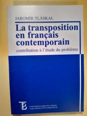 kniha La transposition en français contemporain contribution à l'étude du probl/225eme, Karolinum  2000