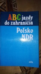 kniha ABC jazdy do zahraničia Poľsko NDR, Alfa 1989