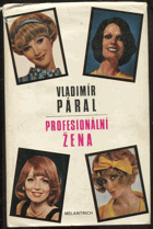 kniha Profesionální žena román pro každého, Melantrich 1974