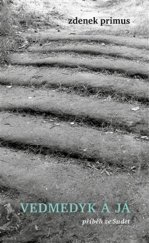 kniha Vedmedyk a já příběh ze Sudet, Pulchra 2024